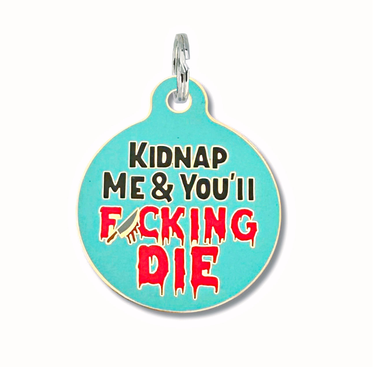 Kidnap me & Die